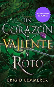 Un corazón valiente y roto - Firmado