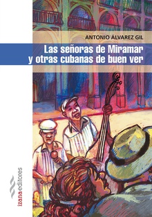 Las seaoras de miramar y otras cubanas de buen ver