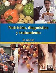 Nutrición, diagnóstico y tratamiento 5ª Edición