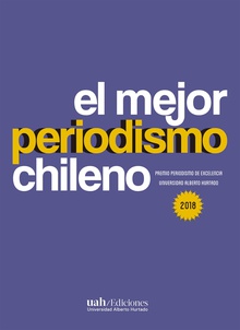 El mejor periodismo chileno 2018