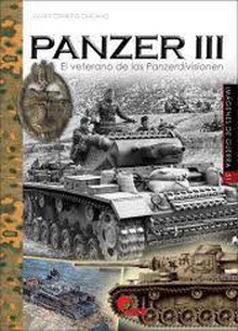 PANZER III El veterano de las Panzerdivisionen
