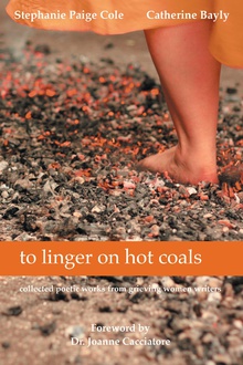 to linger on hot coals