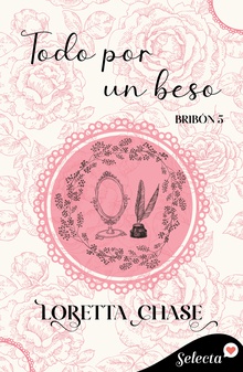 Todo por un beso (Bribón 4)