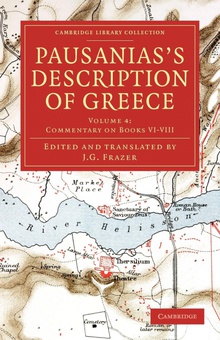 Pausanias's Description of Greece - Volume 4