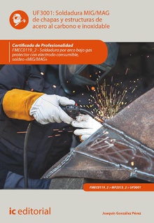 Soldadura MIG/MAG de chapas y estructuras de acero al carbono e inoxidable. FMEC0119_2