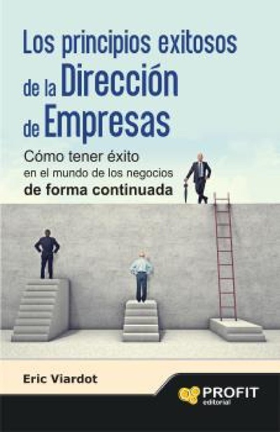 Los principios exitosos de la dirección de empresas. Ebook