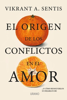 El origen de los conflictos en el amor