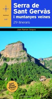Serra de Sant Gervás i muntanyes veïnes 29 itineraris