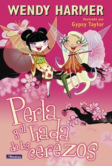 Perla y el hada de los cerezos (Colección Perla)