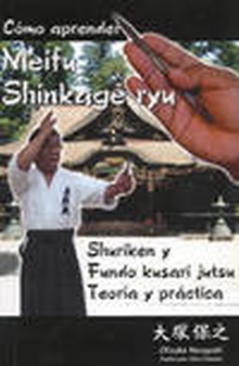 Como aprender meifu shinkage ryu:shuriken fundo kusari
