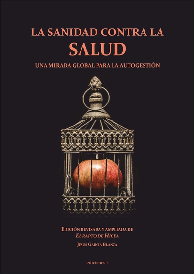 La sanidad contra la salud