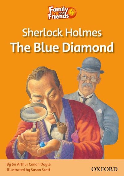 Family & Friends Readers 4: Sherlock Holmes and the Blue Dia