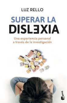 Superar la dislexia Una experiencia personal a través de la investigación