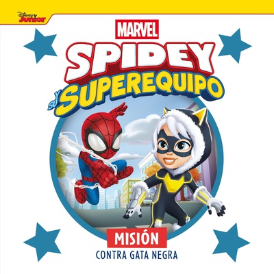 Spidey y su superequipo. Misión contra Gata Negra