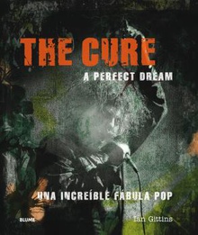 THE CURE A perfect dream