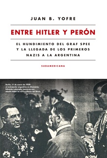 Entre Hitler y Perón