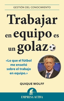 Trabajar en equipo es un golazo