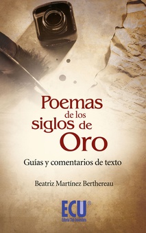 Poemas de los Siglos de Oro: Guías y comentarios de texto