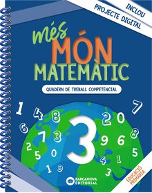 més Món matemàtic 3 Quaderns de treball de Competències bàsiques