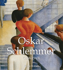 Oskar Schlemmer (1888-1943)