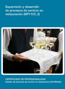 MF1103_3 - Supervisión y desarrollo de procesos de servicios en restauración