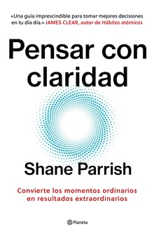 Pensar con claridad (Español neutro)