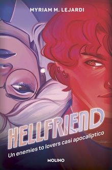 Hellfriend Un enemies to lovers casi apocalíptico
