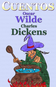 Cuentos de Oscar Wilde y Charles Dickens